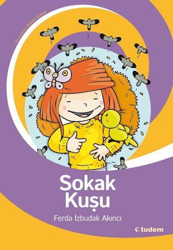 Sokak Kuşu ve Uçurtmanın Gözleri - Tudem Yayınları - Image 1