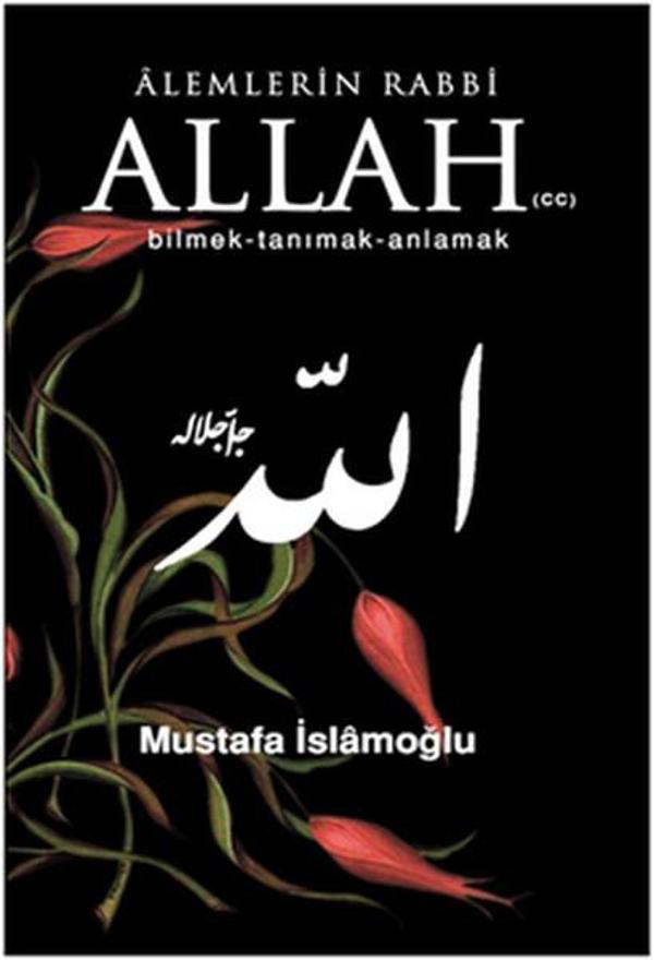 Alemlerin Rabbi Allah (CC) Bilmek Tanımak Anlamak - Düşün Yayınları - Image 1