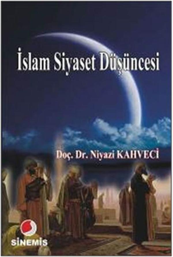 İslam Siyaset Düşüncesi - Sinemis Yayınları - Image 1