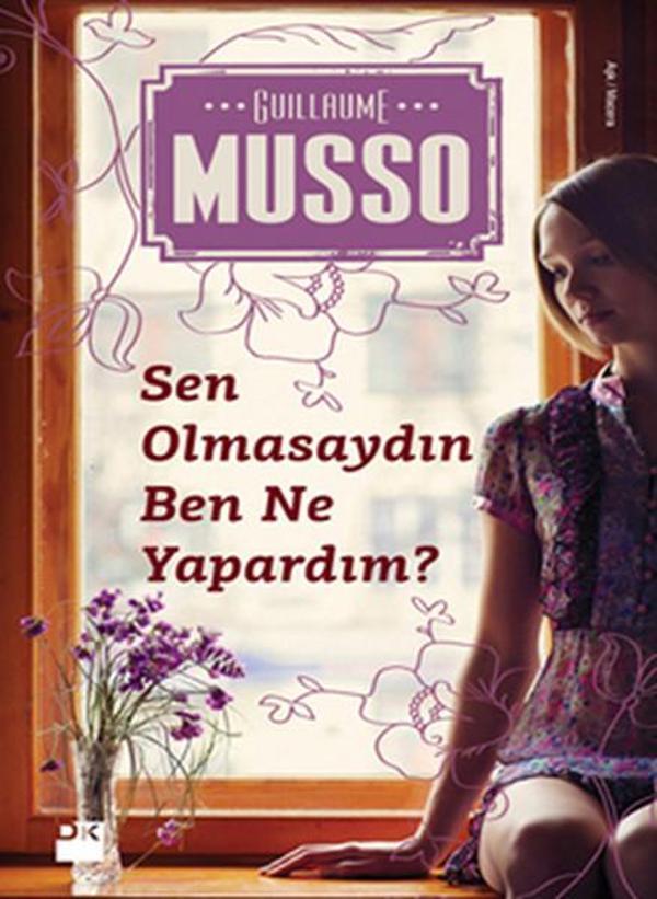 Sen Olmasaydın Ben Ne Yapardım? - Doğan Kitap - Image 1