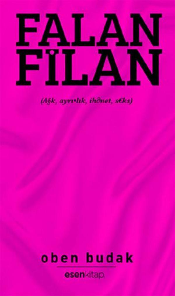 Falan Filan (Aşk Ayrılık İhanet Seks) - Esen Kitap - Image 1