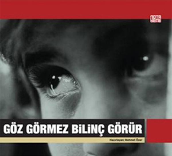 Göz Görmez Bilinç Görür - Nota Bene Yayınları - Image 1