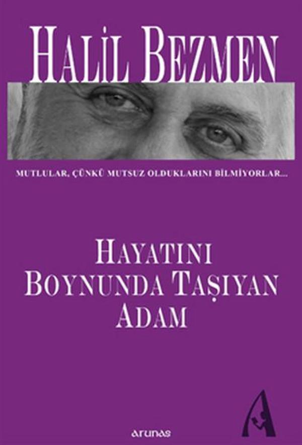Hayatını Boynunda Taşıyan Adam - Arunas Yayıncılık - Image 1