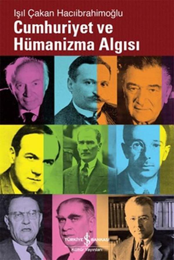 Cumhuriyet ve Hümanizma Algısı - İş Bankası Kültür Yayınları - Image 1