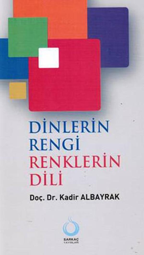 Dinlerin Rengi Renklerin Dili - Sarkaç Yayınları - Image 1