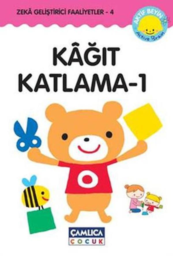Zeka Geliştirici Faaliyetler- 4 Kağıt Katlama-1 - Çamlıca Çocuk Yayınları - Image 1