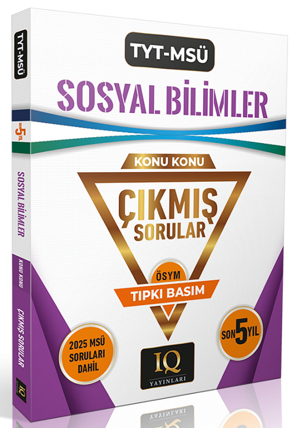IQ Yayınları YKS TYT MSÜ Sosyal Bilimler Çıkmış Sorular Son 5 Yıl Konu Konu Tıpkı Basım IQ Yayınları - PRF Paraf Yayınları - Image 1