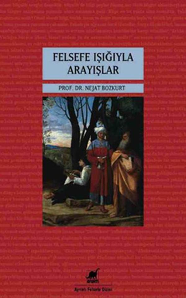 Felsefe Işığıyla Arayışlar - Ayrıntı Yayınları - Image 1