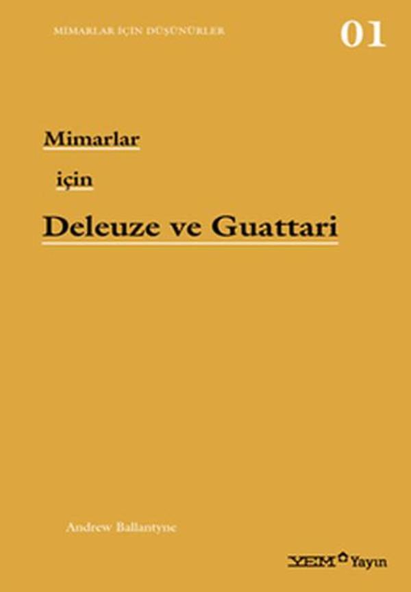 Mimarlar İçin Deleuze ve Guattari - YEM Yayın - Image 1