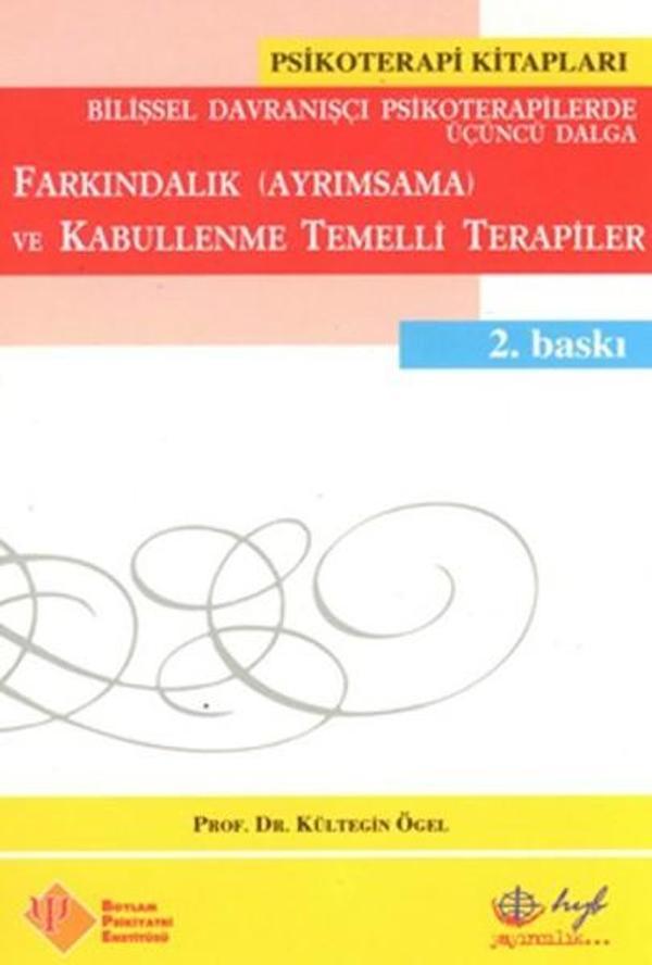 Farkındalık (Ayrımsama) ve Kabullenme Temelli Terapiler - HYB Yayıncılık - Image 1