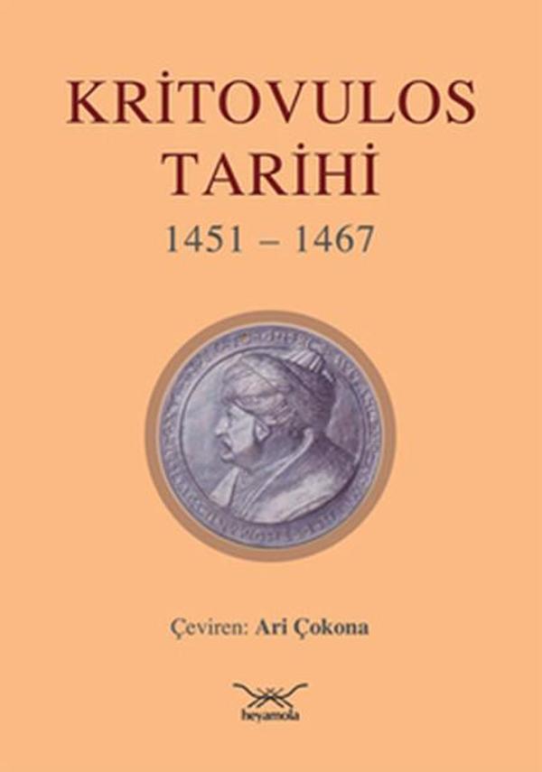 Kritovulos Tarihi 1451-1467 - Heyamola Yayınları - Image 1