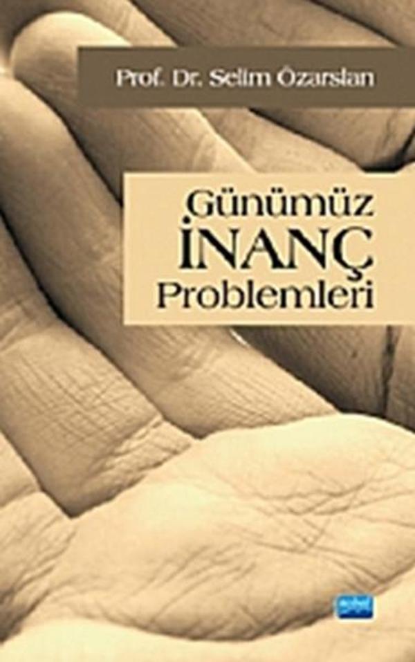 Günümüz İnanç Problemleri - Nobel Akademik Yayıncılık - Image 1