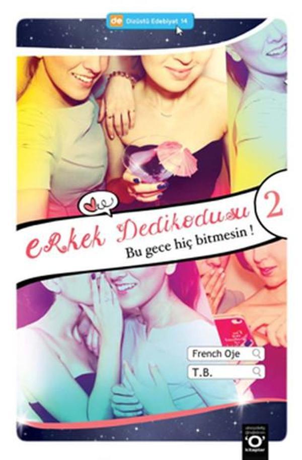 Erkek Dedikodusu 2 Bu Gece Hiç Bitmesin - Okuyan Us Yayınları - Image 1