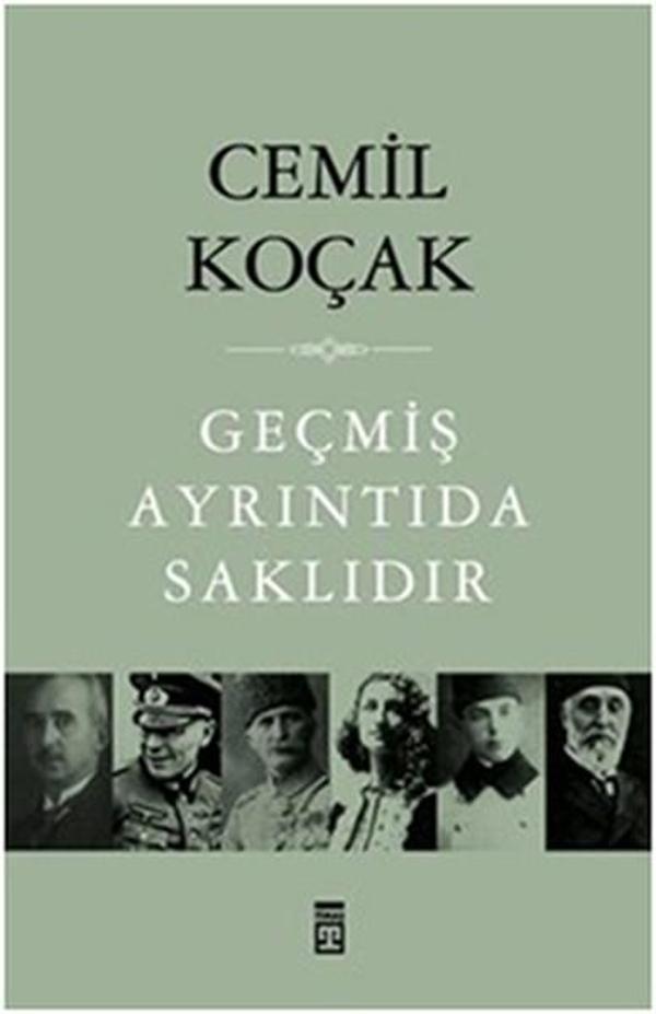 Geçmiş Ayrıntıda Saklıdır - Timaş Yayınları - Image 1
