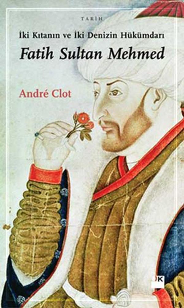 İki Kıtanın ve İki Denizin Hükümdarı Fatih Sultan Mehmed - Doğan Kitap - Image 1