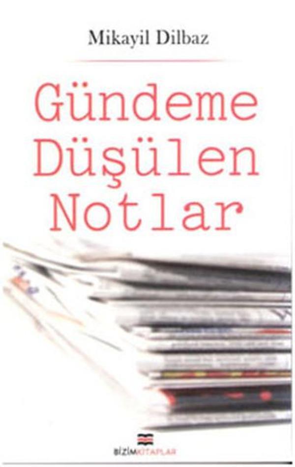 Gündeme Düşülen Notlar - Bizim Kitaplar - Image 1