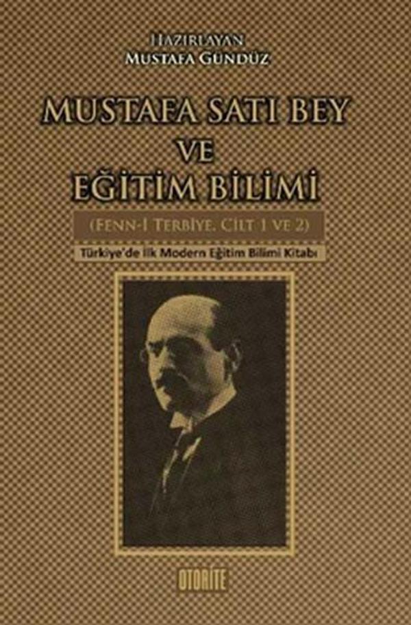 Mustafa Satı Bey ve Eğitim Bilimi - Otorite - Image 1