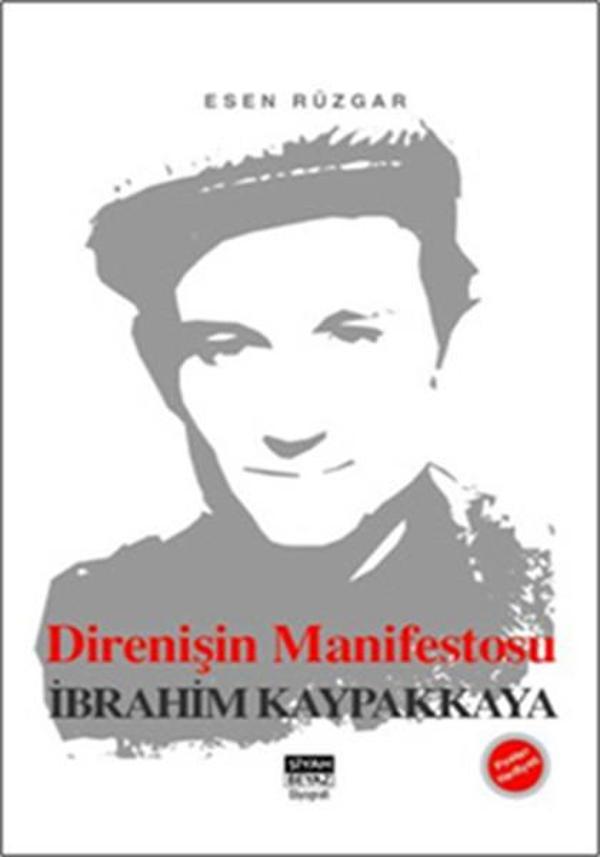 Direnişin Manifestosu İbrahim Kaypakkaya - Siyah Beyaz - Image 1