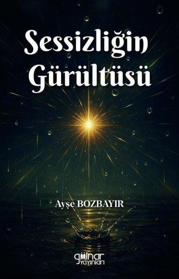 Sessizliğin Gürültüsü - Gülnar Yayınları - Image 1