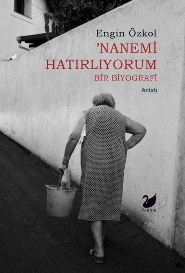 Nanemi Hatırlıyorum - Bir Biyografi - Anima - Image 1