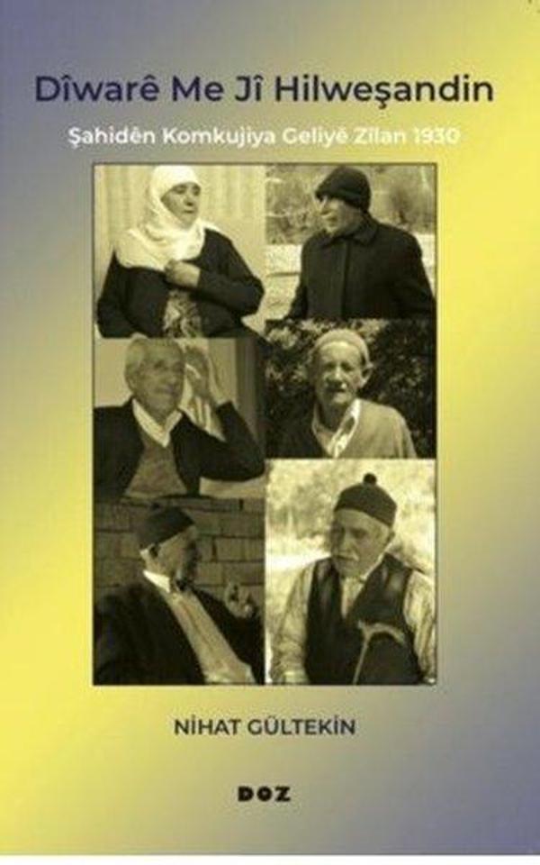 Diware Me Ji Hilweşandin-Şahiden Komkujiya Ji Zilan 1930 - Doz - Image 1