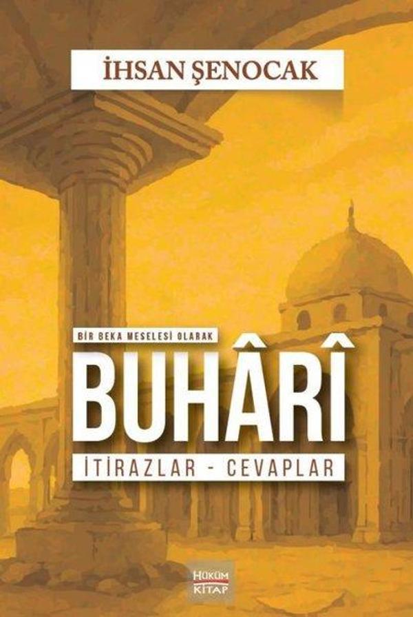 Bir Beka Meselesi Olarak Buhari İtirazlar - Cevaplar - Hüküm Kitap - Image 1