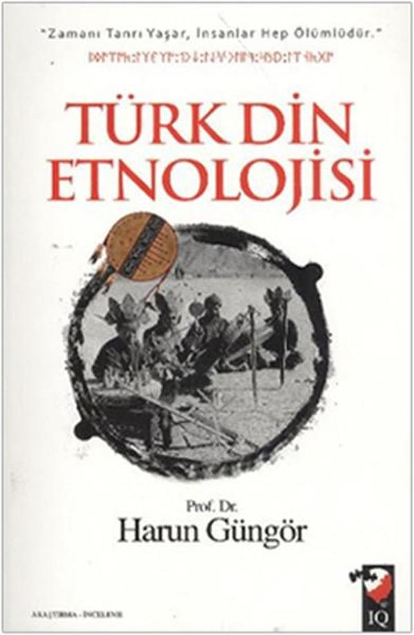 Türk Din Etnolojisi - IQ Kültür Sanat Yayıncılık - Image 1