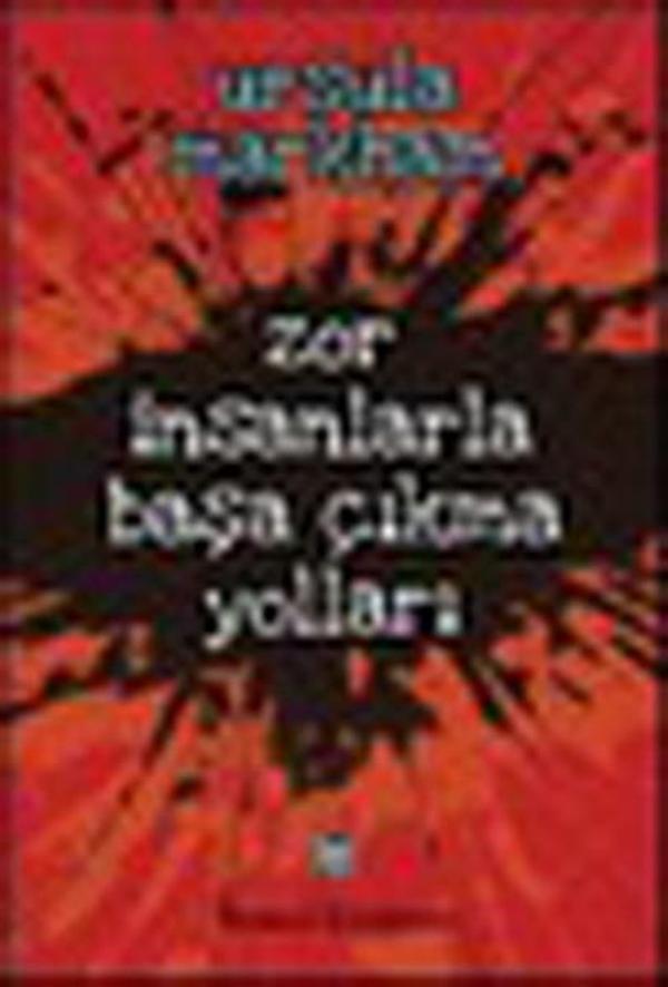 Zor İnsanlarla Başa Çıkma Yolları - Remzi Kitabevi - Image 1