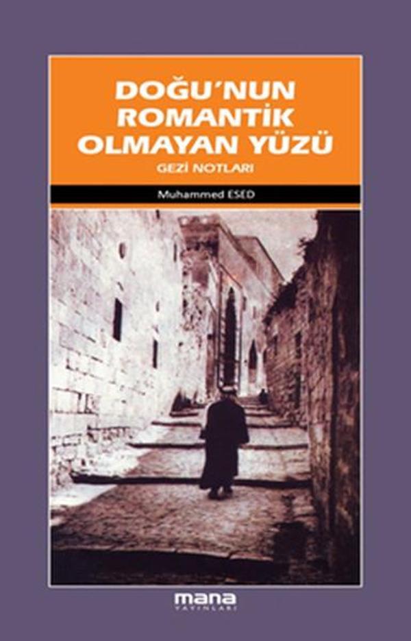 Doğu'nun Romantik Olmayan Yüzü - Mana Yayınları - Image 1