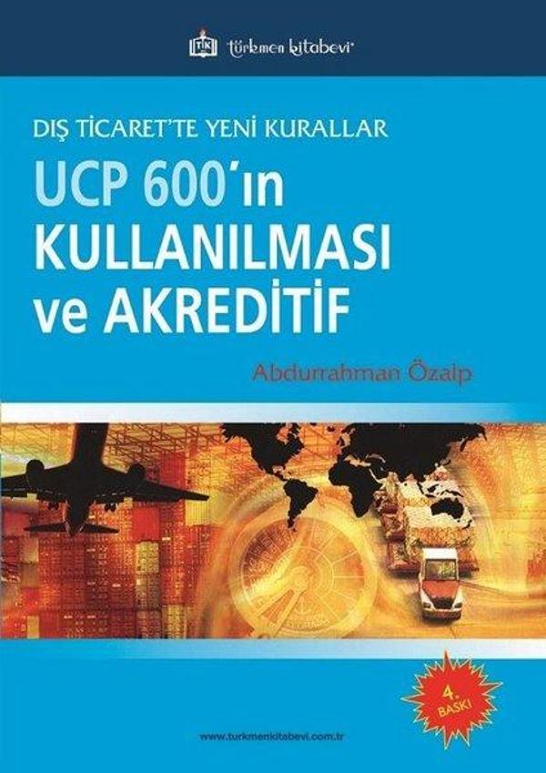 Ucp 600'ın Kullanılması Ve Akreditif - Türkmen Kitabevi - Image 1