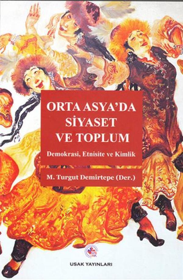 Orta Asya'da Siyaset ve Toplum - USAK - Image 1