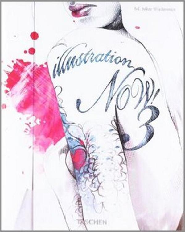 Illustration Now!: v. 3: 25 Years - Taschen - Image 1