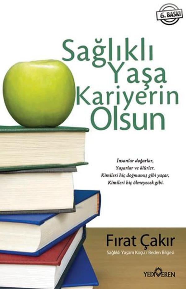 Sağlıklı Yaşa Kariyerin Olsun - Yediveren Yayınları - Image 1