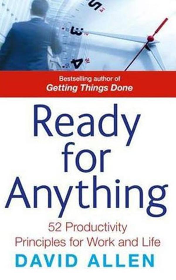 Ready for Anything: 52 Productivity Principles for Work and Life - PIATKUS - Image 1