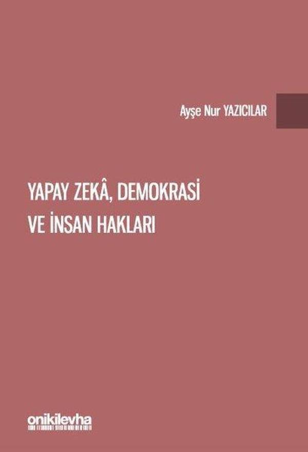 Yapay Zeka Demokrasi ve İnsan Hakları - On İki Levha Yayıncılık - Image 1