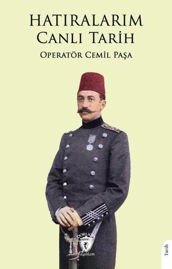 Hatıralarım Canlı Tarih - Dorlion Yayınevi - Image 1
