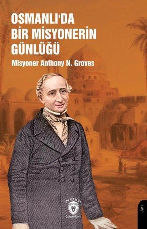 Osmanlı'da Bir Misyonerin Günlüğü - Dorlion Yayınevi - Image 1