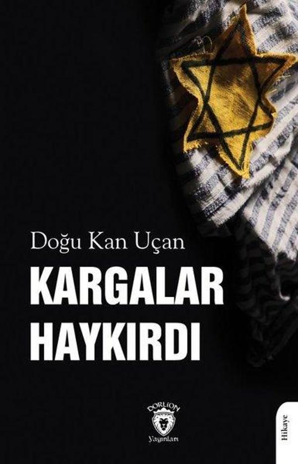 Kargalar Haykırdı - Dorlion Yayınevi - Image 1