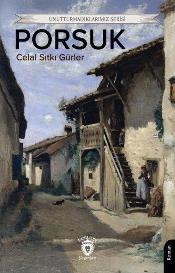 Porsuk - Unutturmadıklarımız Serisi - Dorlion Yayınevi - Image 1