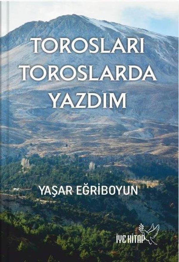 Torosları Toroslarda Yazdım - İYE Kitap - Image 1