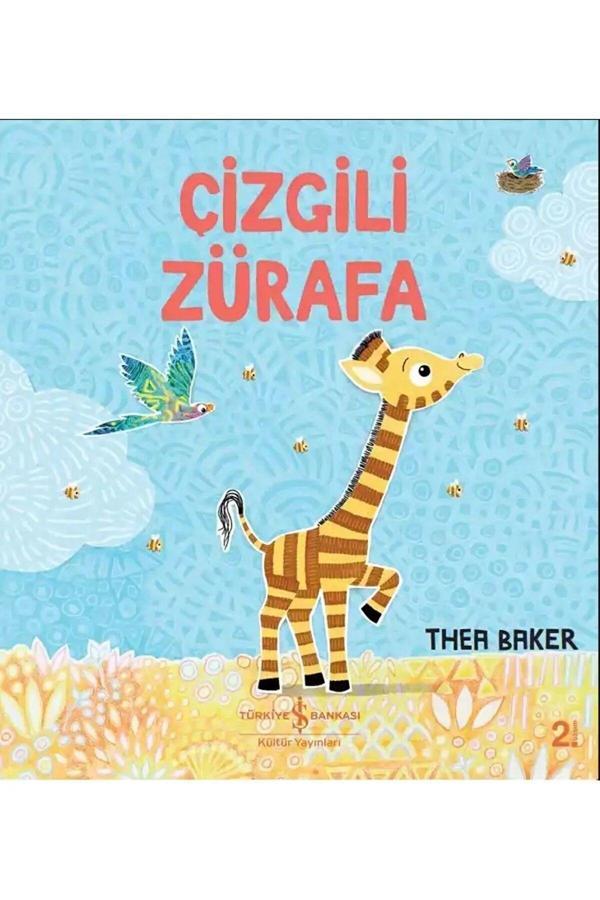 ÇİZGİLİ ZÜRAFA ÇOCUK MASAL ÖYKÜ KİTABI - İş Bankası Kültür Yayınları - Image 1
