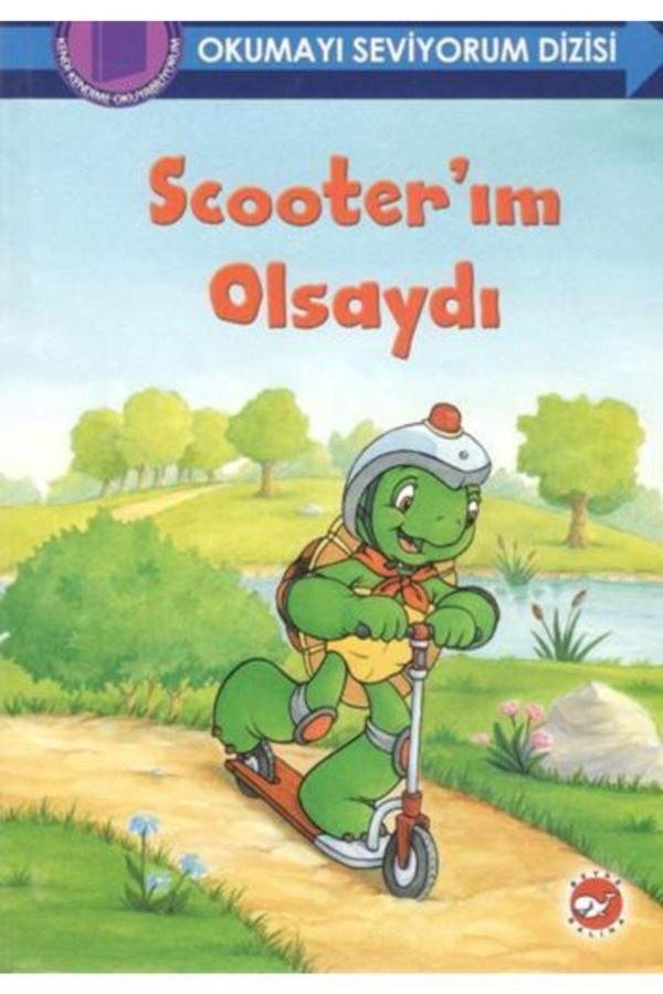 Scooter'ım Olsaydı - Okumayı Seviyorum Dizisi - Beyaz Balina Yayınları - Image 1