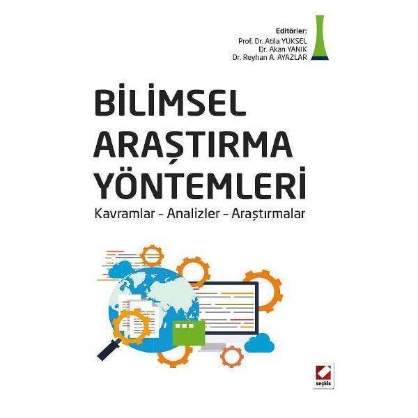 Bilimsel Araştırma Yöntemleri Atila Yüksel 2015/08 - Seçkin Yayıncılık - Image 1