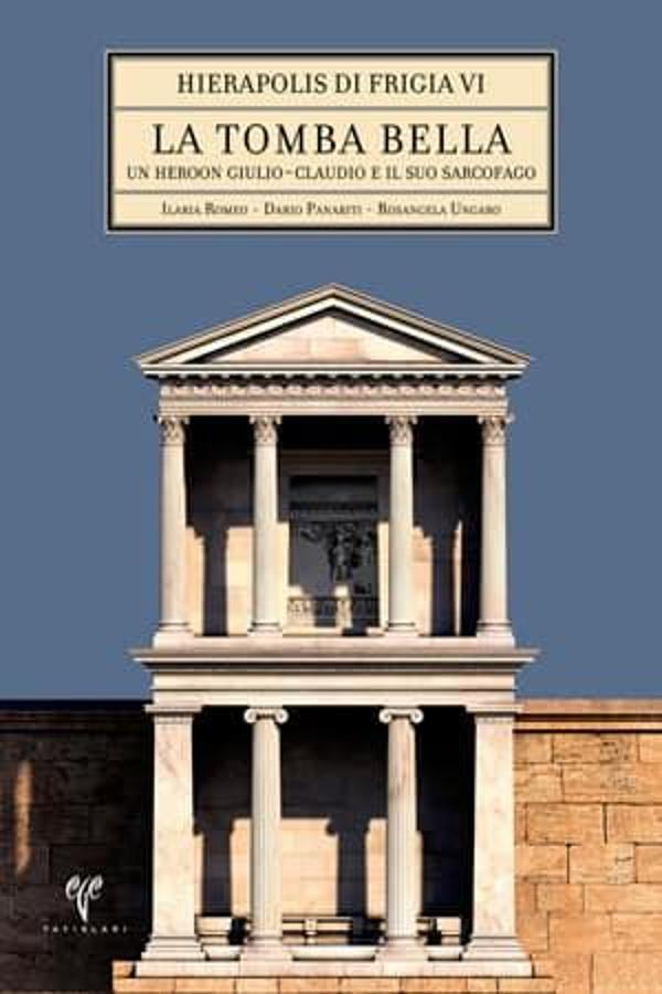 La Tomba Bella  - Hierapolis di Frigia VI - Ege Basım - Image 1