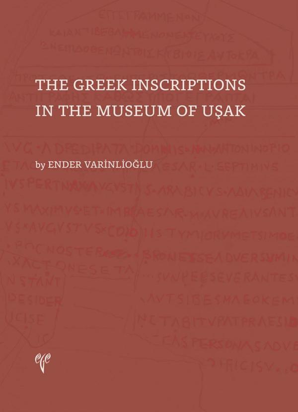 The Greek Inscriptions in the Museum of Uşak - Ege Basım - Image 1