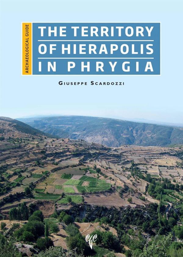 The Territory of Hierapolis in Phrygia - An Archaeological Guide - Ege Basım - Image 1