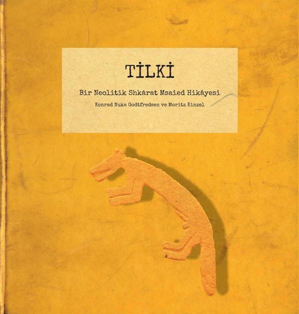 Tilki - Bir Neolitik Shkarat Msaied Hikâyesi - Ege Basım - Image 1
