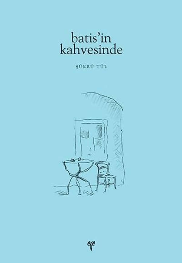 batis'in kahvesinde - Ege Basım - Image 1