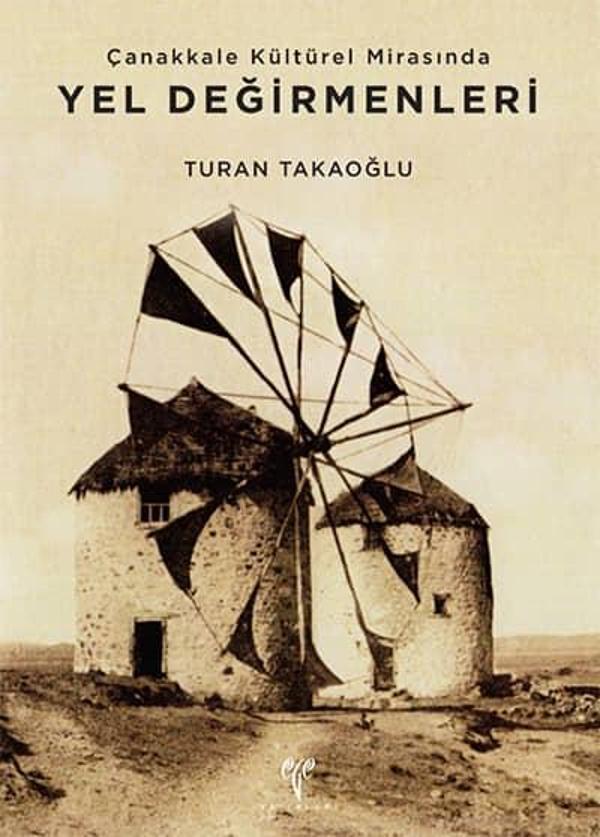 Çanakkale Kültürel Mirasında Yel Değirmenleri - Ege Basım - Image 1