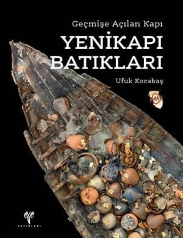 Yenikapı Batıkları - Geçmişe Açılan Kapı - Ege Basım - Image 1